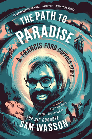 Sam Wasson's The Path to Paradise